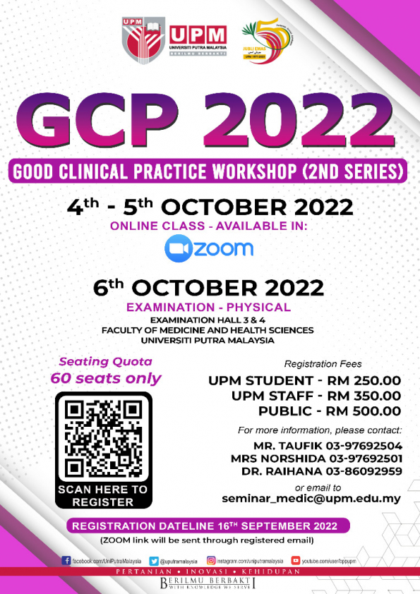 Bengkel 'Good Clinical Practice (GCP) Series 2 2022'
